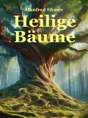 cover image of Heilige Bäume